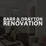 Barr & Drayton Renovation