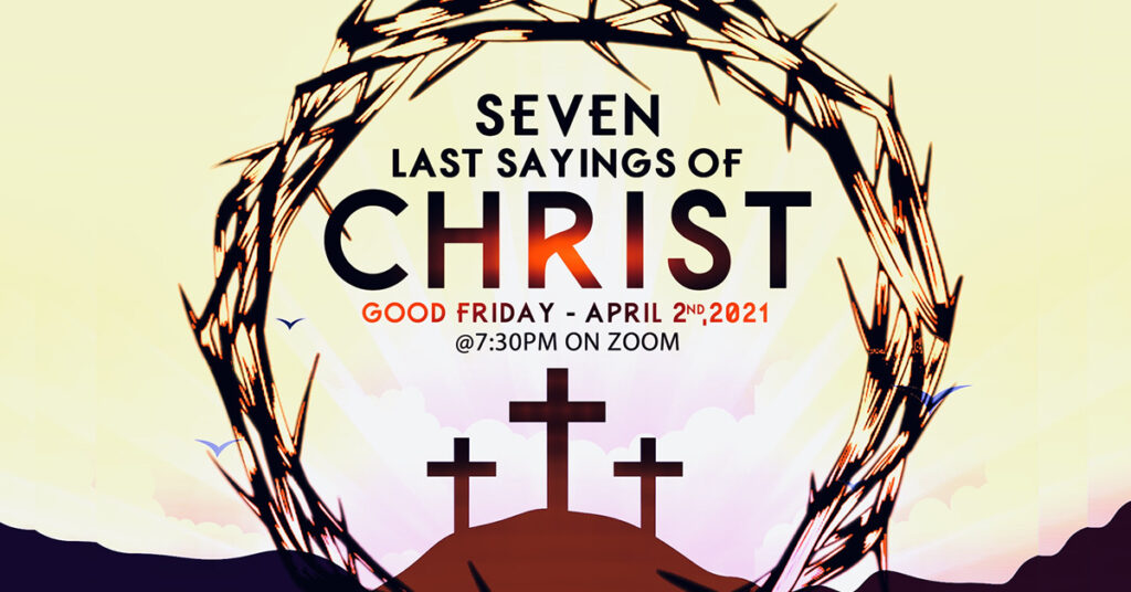 Greater House Of Prayer COGIC- Oakland CA | Good Friday Service - 7 Last Sayings Of Christ | April 2nd, 2021 @ 7:30pm/pst